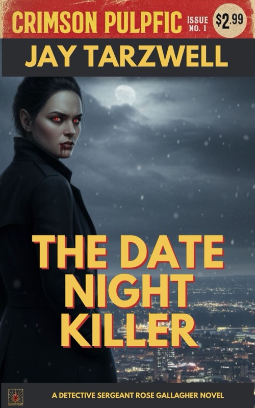 The Date Night Killer book cover - Rose Gallagher crime thriller by Jay Tarzwell