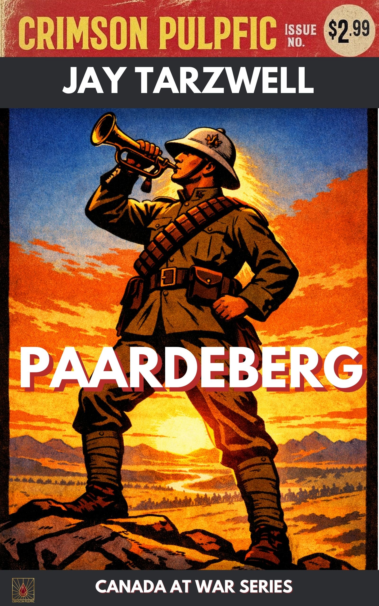Paardeberg book cover - Canada at War by Jay Tarzwell