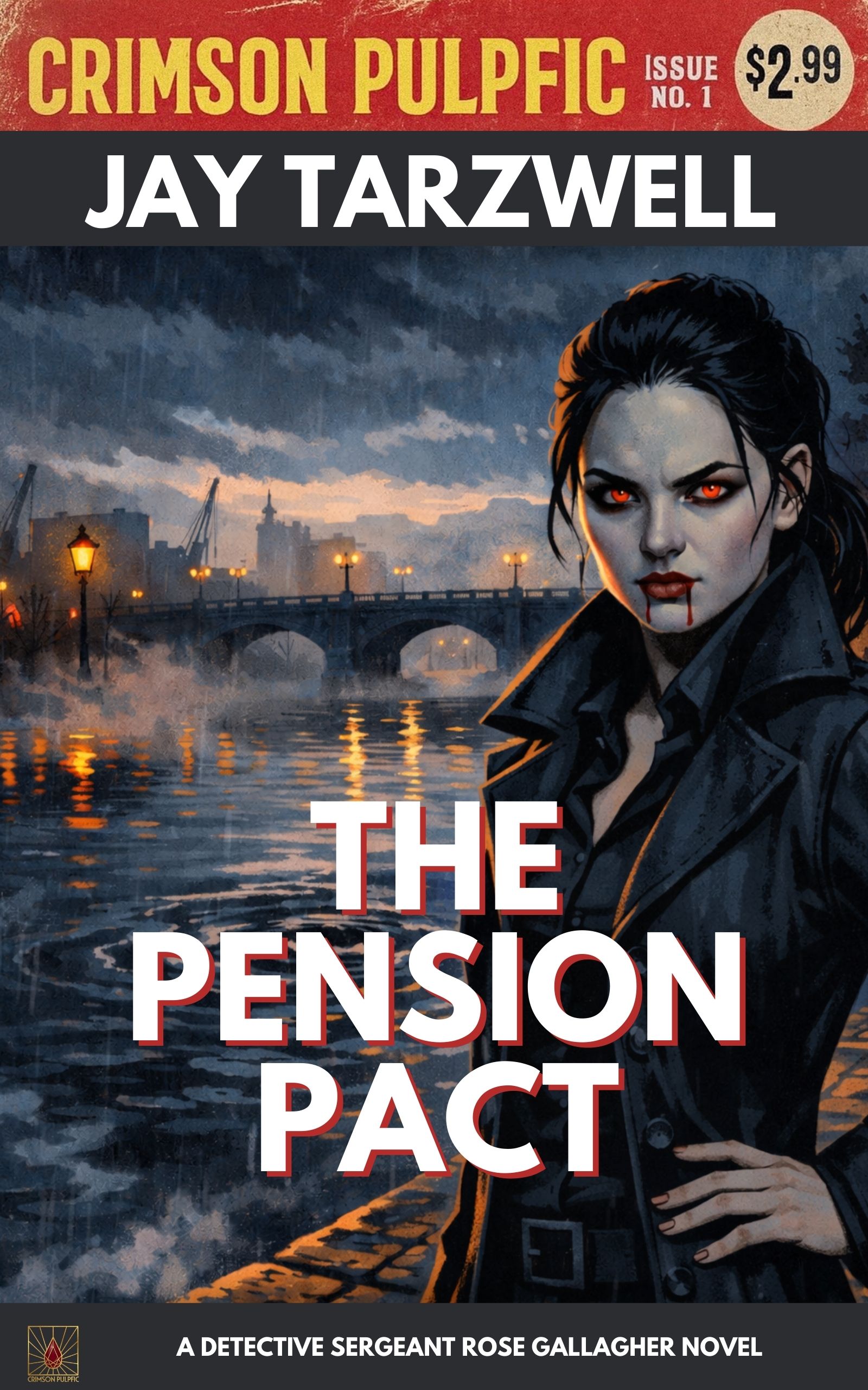 The Pension Pact book cover - Rose Gallagher Belfast thriller by Jay Tarzwell